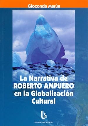 La Narrativa de Roberto Ampuero en la Globalizacion Cultural