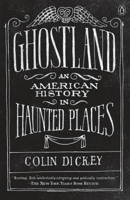 Imagen del vendedor de Ghostland: An American History in Haunted Places (Paperback or Softback) a la venta por BargainBookStores