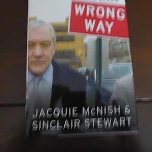 Imagen del vendedor de Wrong Way : The Rise and Fall of Conrad Black a la venta por Annandale Books
