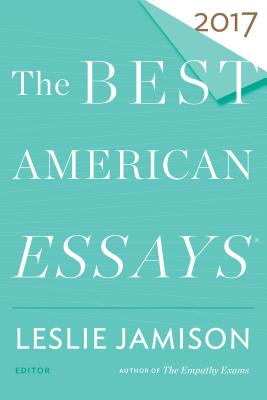 Seller image for The Best American Essays 2017 (Paperback or Softback) for sale by BargainBookStores
