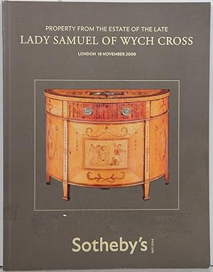 Property from the Estate of the late Lady Samuel of Wych Cross. London Tuesday, 18 November 2008....