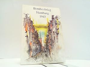 Bild des Verkufers fr Bombenkrieg Hamburg 1943 - Anthologie und Veranstaltungskalender. zum Verkauf von Antiquariat Ehbrecht - Preis inkl. MwSt.