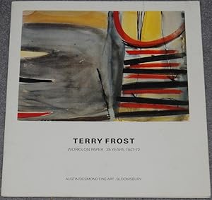 Terry Frost : Works on Paper : 25 Years : 1947-72