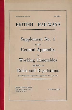 Imagen del vendedor de British Railways.Supplement No. 4 to the General Appendix to Working Timetables.1971 a la venta por Barter Books Ltd