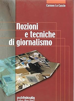 Seller image for nozioni e tecniche di giornalismo for sale by Libreria Del Corso
