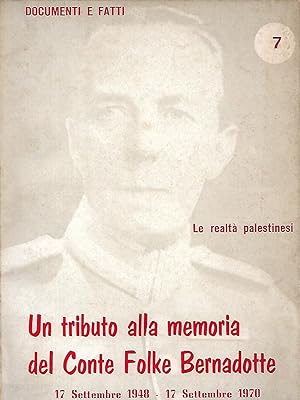 Immagine del venditore per un tributo alla memoria del conte Folke Bernadotte venduto da Libreria Del Corso