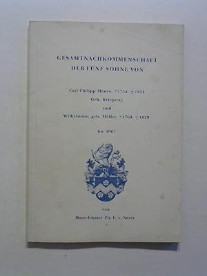 Gesamtnachkommenschaft der fünf Söhne von Carl Philipp Mauve [1754-1821], Geh. Kriegsrat, und Wil...