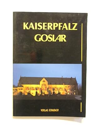 Kaiserpfalz Goslar.