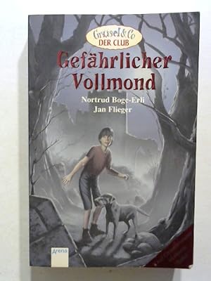 Seller image for Gefhrlicher Vollmond: Zwei Gruselromane in einem Band. for sale by Buecherhof