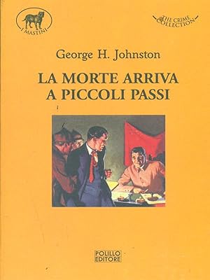 Seller image for La morte arriva a piccoli passi for sale by Librodifaccia