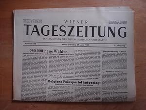 Wiener Tageszeitung - Zentralorgan der österreichischen Volkspartei - Wien, Dienstag den 28. Juni...