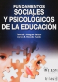 Seller image for Fundamentos sociales y psicolgicos de la educacin for sale by Espacio Logopdico