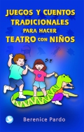 Seller image for Juegos y cuentos tradicionales para hacer teatro con nios. for sale by Espacio Logopdico