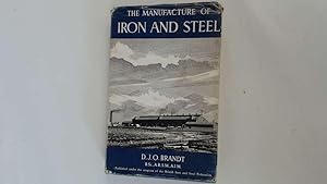 Imagen del vendedor de The Manufacture of Iron and Steel a la venta por Goldstone Rare Books