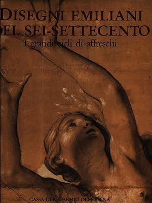 Bild des Verkufers fr Disegni emiliani del sei-settecento . I grandi cicli di affreschi zum Verkauf von Librodifaccia