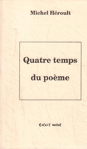 Image du vendeur pour Quatre Temps du Pome mis en vente par librairie philippe arnaiz