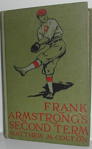 Image du vendeur pour Frank Armstrong's Second Term mis en vente par Weatherby Books