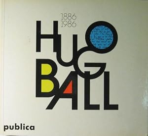 Seller image for Hugo Ball (1886-1986) Leben und Werk. Katalog zur gleichnamigen Ausstellung. for sale by Rotes Antiquariat