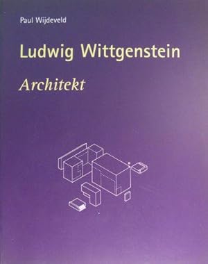 Bild des Verkufers fr Ludwig Wittgenstein, Architekt. zum Verkauf von Rotes Antiquariat