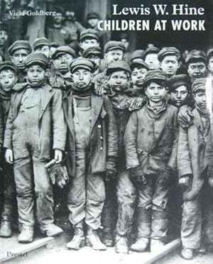 Bild des Verkufers fr Lewis W. Hine. Children at Work. zum Verkauf von Rotes Antiquariat