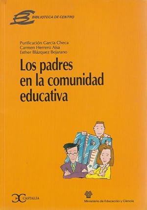 Immagine del venditore per Los padres en la comunidad educativa venduto da Librera Vobiscum
