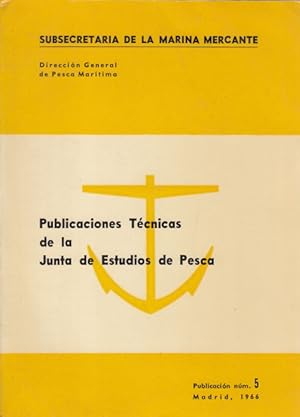 Imagen del vendedor de PUBLICACIONES TCNICAS DE LA JUNTA DE ESTUDIOS DE PESCA. N5. 1966 a la venta por Librera Vobiscum