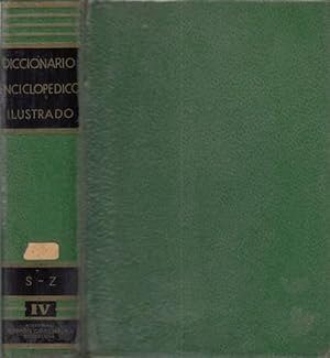 Seller image for DICCIONARIO ENCICLOPDICO ILUSTRADO DE LA LENGUA ESPAOLA. ( Tomo IV) S-Z for sale by Librera Vobiscum