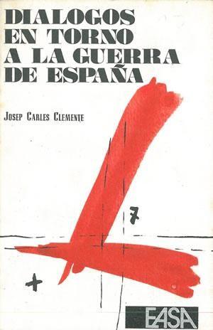 Seller image for Dilogos en torno a la Guerra de Espaa for sale by Librera Vobiscum