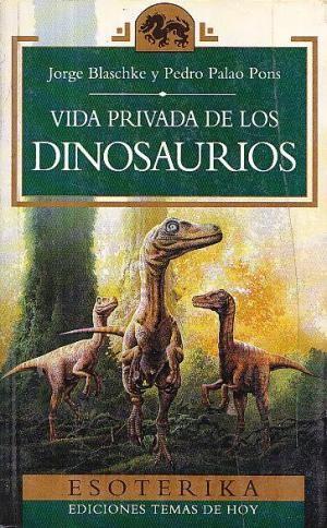 Bild des Verkufers fr Vida privada de los dinosaurios zum Verkauf von Librera Vobiscum