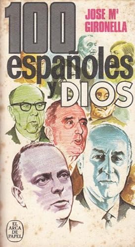Image du vendeur pour 100 Espaoles y Dios mis en vente par Librera Vobiscum