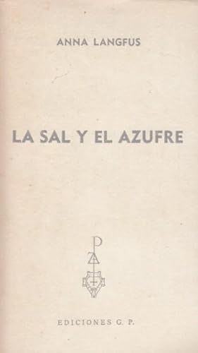 Seller image for La Sal y el Azufre for sale by Librera Vobiscum