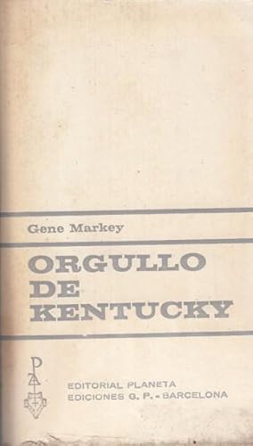 Seller image for Orgullo de Kentucky for sale by Librera Vobiscum