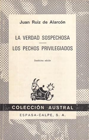 Image du vendeur pour La verdad sospechosa; Los pechos privilegiados mis en vente par Librera Vobiscum