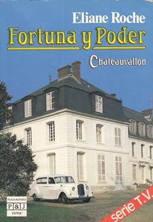 Bild des Verkufers fr Fortuna y poder (Chateauvallon) zum Verkauf von Librera Vobiscum
