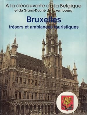 Bild des Verkufers fr Bruxelles, trsors et ambiances touristiques zum Verkauf von Librera Vobiscum