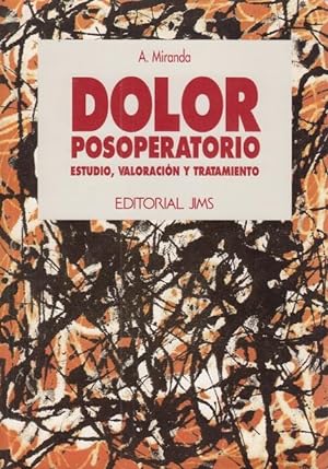 Seller image for Dolor posoperatorio (Estudio, valoracin y tratamiento ) for sale by Librera Vobiscum