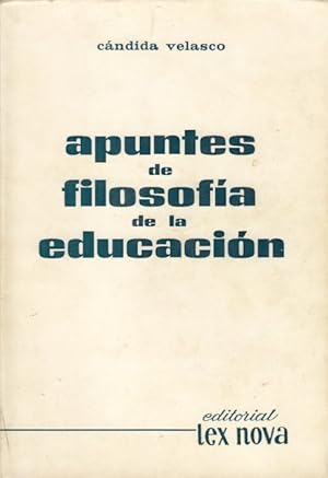 Image du vendeur pour Apuntes de filosofa de la educacin mis en vente par Librera Vobiscum