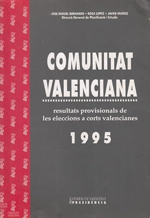 Seller image for Comunitat Valenciana ( Resultats provisionals de les eleccions a Corts Valencianes 1995 ) for sale by Librera Vobiscum