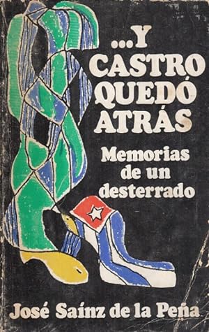 Seller image for Y Castro qued atrs. Memorias de un desterrado for sale by Librera Vobiscum