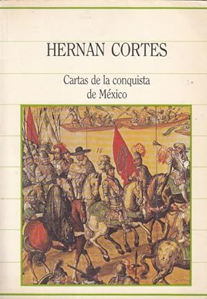 Bild des Verkufers fr Cartas de la Conquista de Mxico zum Verkauf von Librera Vobiscum