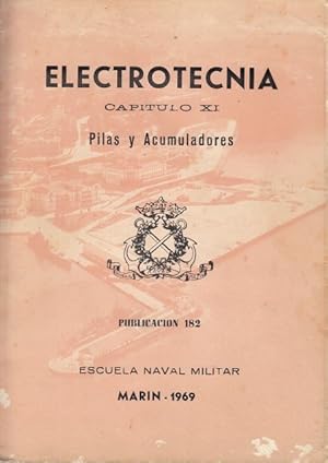 Imagen del vendedor de Electrotecnia. Capitulo XI. Pilas y Acumuladores a la venta por Librera Vobiscum