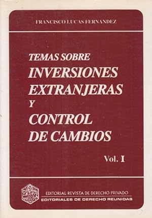 Seller image for Temas sobre inversiones extranjeras y control de cambios. Vol. I for sale by Librera Vobiscum