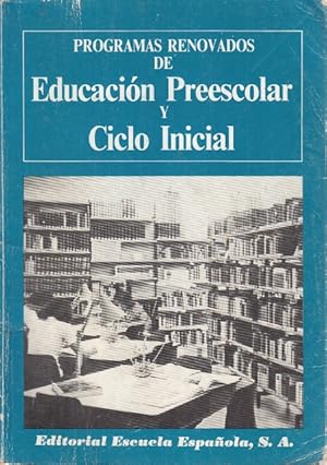 Image du vendeur pour Programas renovados de Educacin Preescolar y Ciclo Inicial mis en vente par Librera Vobiscum