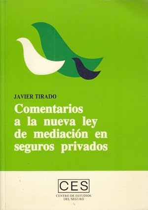 Seller image for Comentarios a la nueva ley de mediacin en seguros privados for sale by Librera Vobiscum