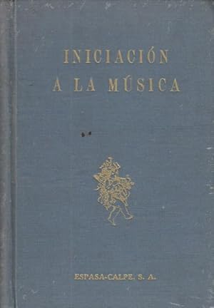 Image du vendeur pour Iniciacin a la Msica ( Para los aficionados a la msica y a la radio ) mis en vente par Librera Vobiscum