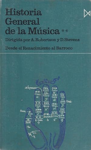 Seller image for Historia general de la Msica II (Desde el Renacimiento hasta el Barroco) for sale by Librera Vobiscum