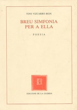 Imagen del vendedor de Breu simfonia per a ella a la venta por Librera Vobiscum