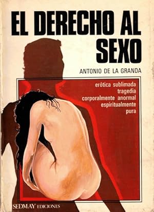 Seller image for El derecho al sexo for sale by Librera Vobiscum