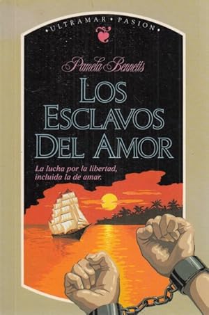 Seller image for LOS ESCLAVOS DEL AMOR for sale by Librera Vobiscum
