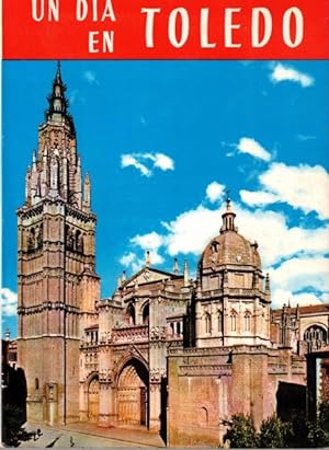 Seller image for Un da en Toledo (Gua artstica ilustrada) for sale by Librera Vobiscum